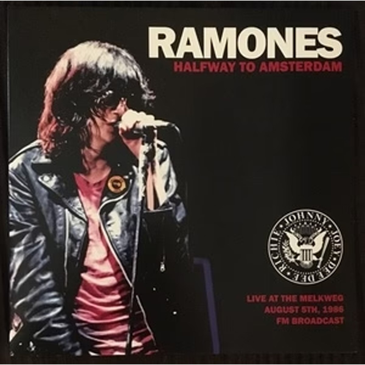 Ramones - Halfway To Amsterdam: Live At The Melkweg, August 5th, 1986 - Fm Broadcast