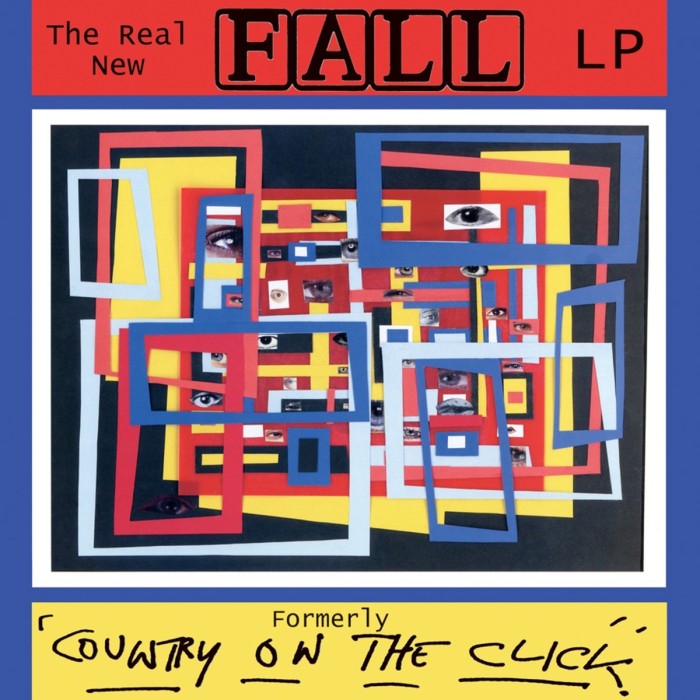 Fall - The Real New Fall Lp (Formerley Country On The Click - 12" Vinyl Edition)