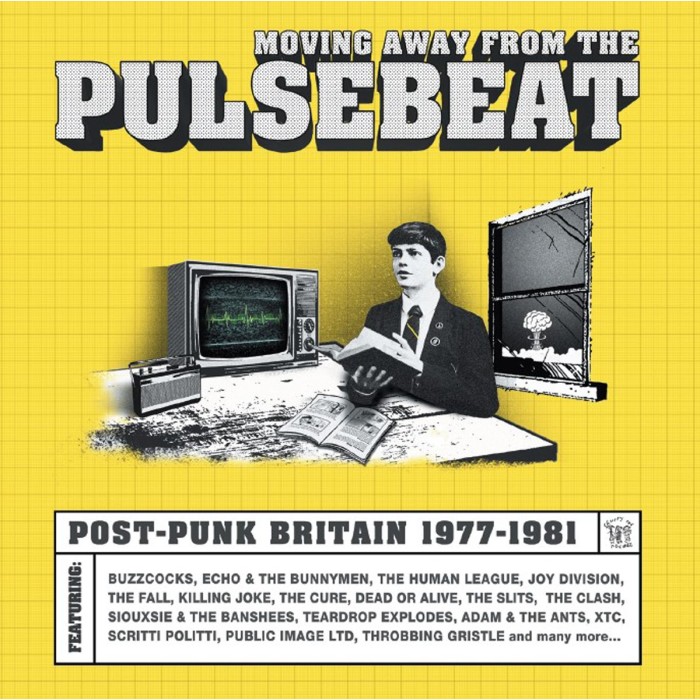 Various Artists - Moving Away From The Pulsebeat - Post Punk Britain 1978-1981