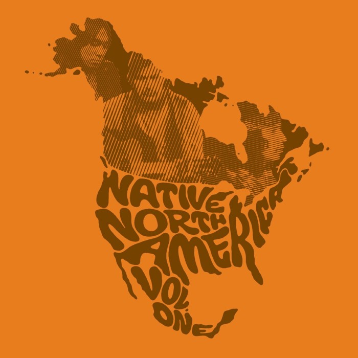 Various Artists - Native North America (Vol. 1): Aboriginal Folk, Rock, And Country 1966-1985