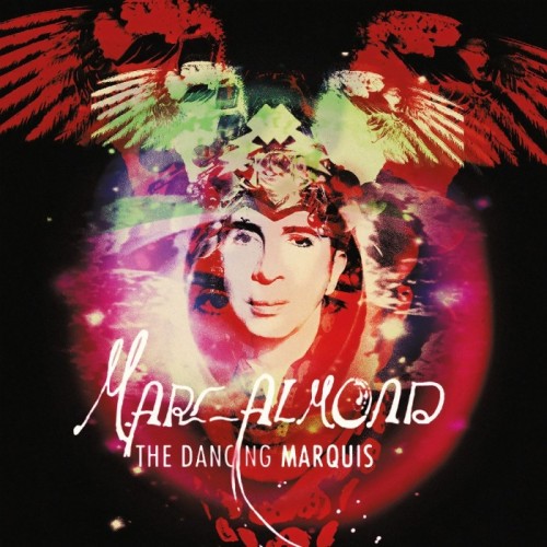 Marc Almond - The Dancing Marquis (Expanded 2Cd Edition)