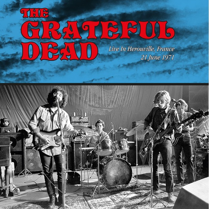 Grateful Dead - Live In Herouville, France, June 21 1971