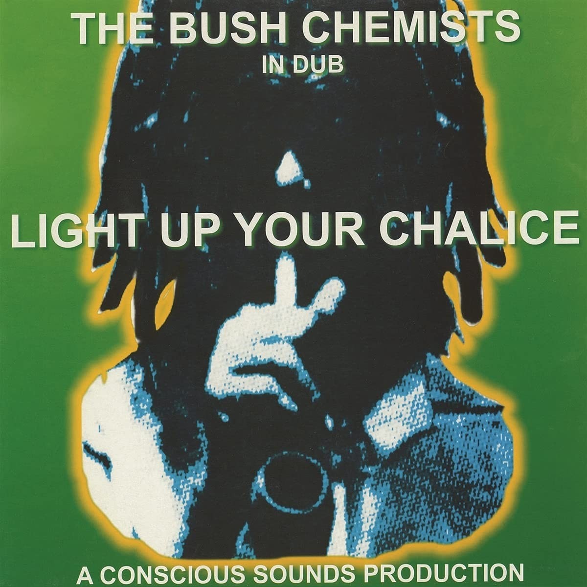 The Bush Chemists - Light Up Your Chalice