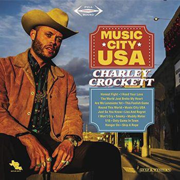 Charley Crockett - Music City Usa