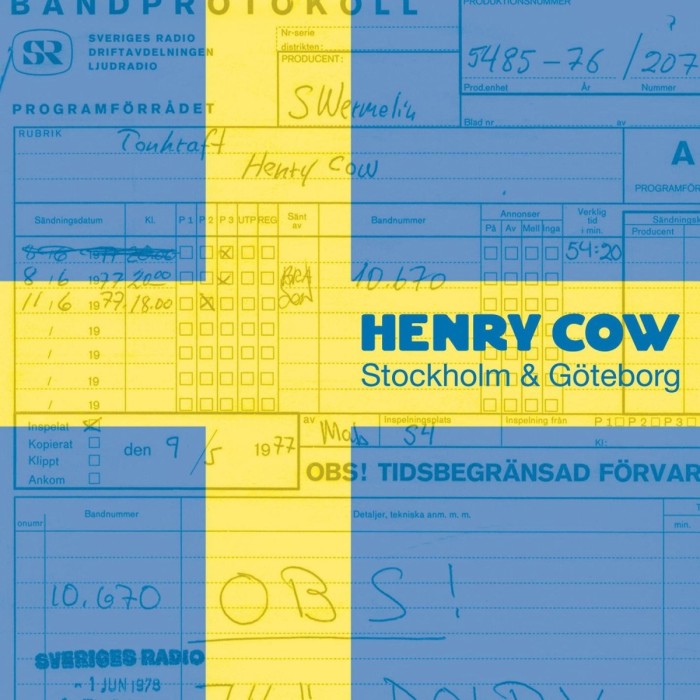 Henry Cow - Stockholm & Goteborg