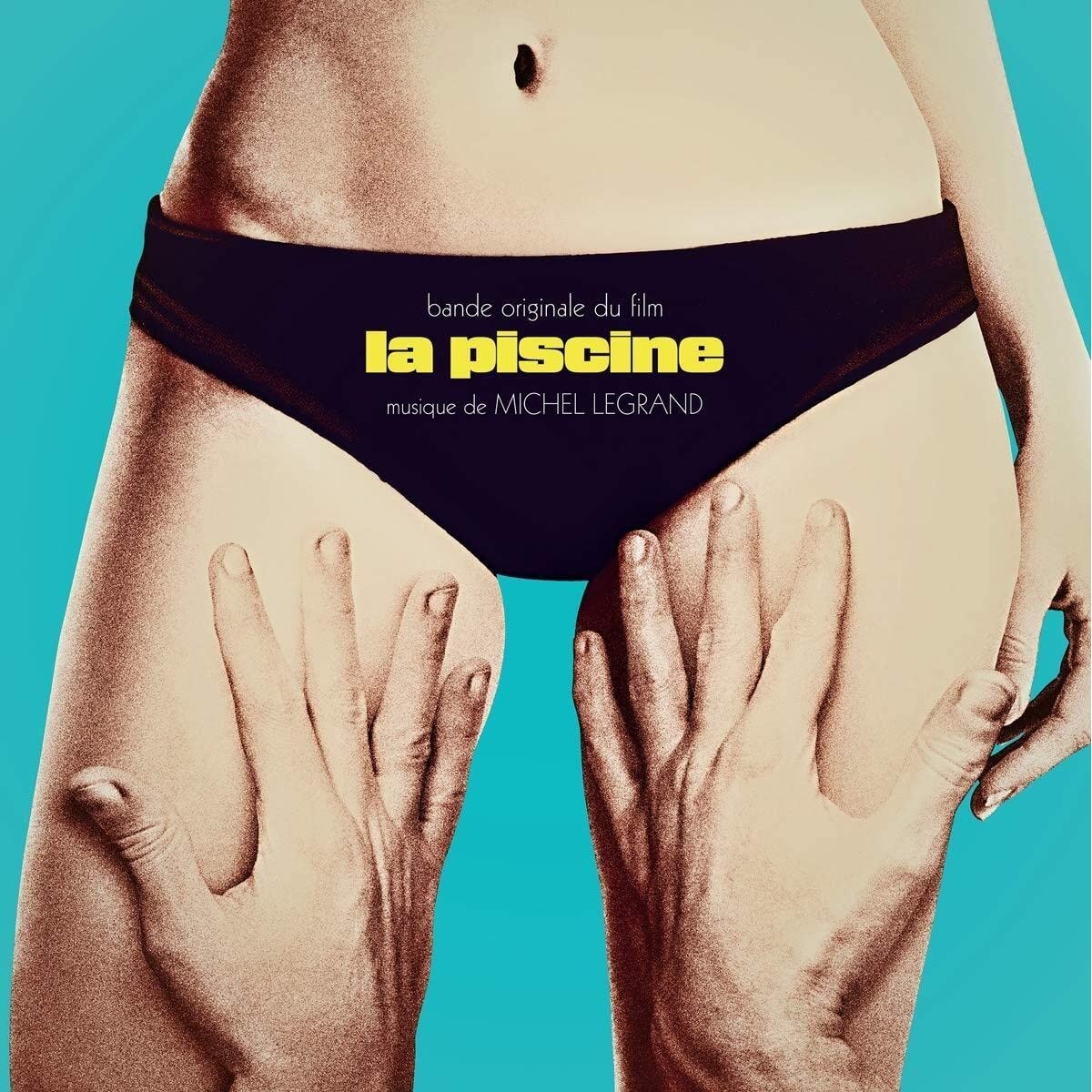 Michel Legrand - La Piscine - Original Soundtrack, 1969 (+ Bonus 7"): Un Homme Est Mort - Original Soundtrack, 1972