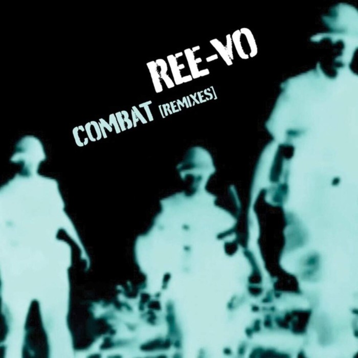 Ree-Vo - Combat (Remixes)