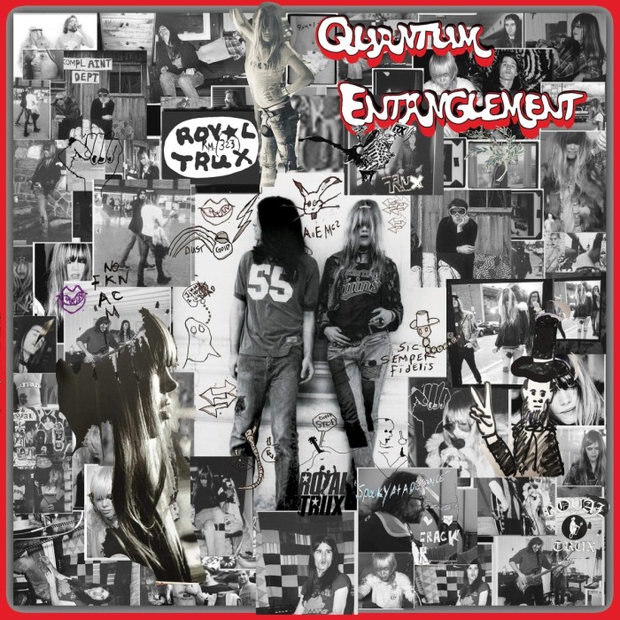 Royal Trux - Quantum Entanglement