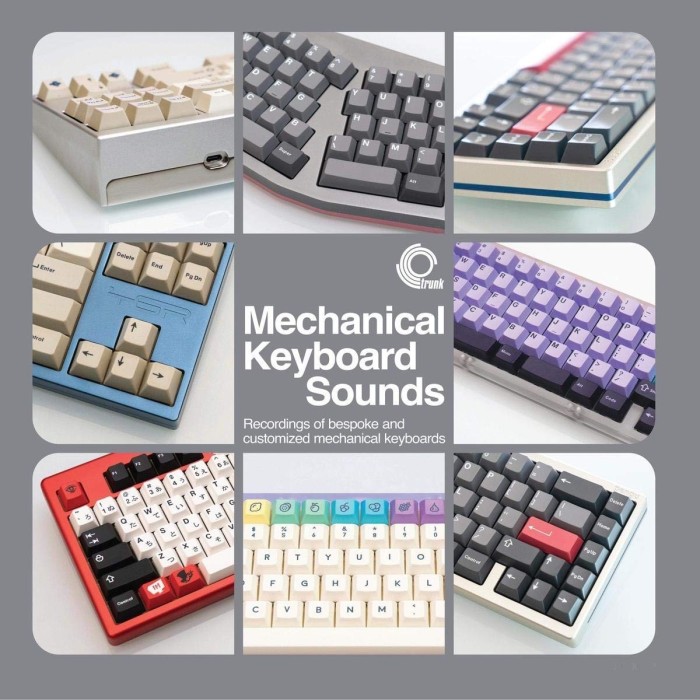 Taeha Types - Mechanical Keyboard Sounds: Recordings Of Bespoke And Customized Mechanical Keyboards