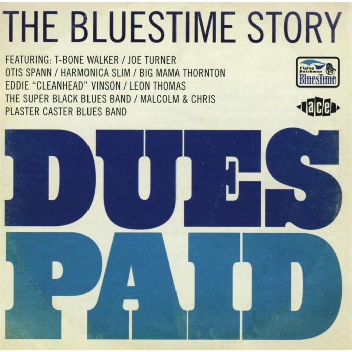 Various Artists - Dues Paid - The Bluestime Story