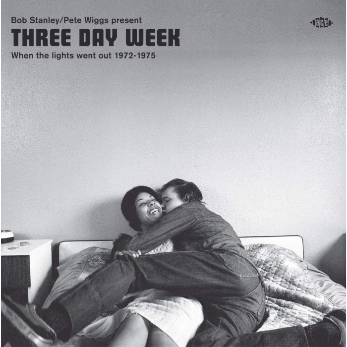 Various Artists - Bob Stanley & Pete Wiggs Present Three Day Week - When The Lights Went Out 1972-1975