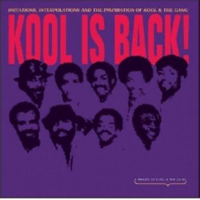 Various Artists - Kool Is Back! - Imitations, Interpolations And The Inspiration Of Rool & The Gang