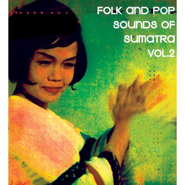 Various Artists - Folk And Pop Sounds Of Sumatra Vol. 2