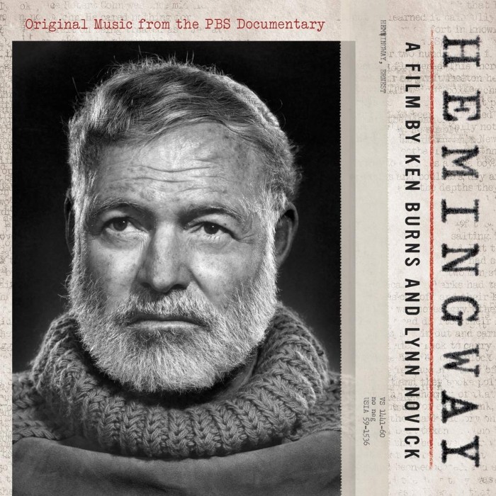 Various Artists - Hemingway, A Film By Ken Burns And Lynn Novick