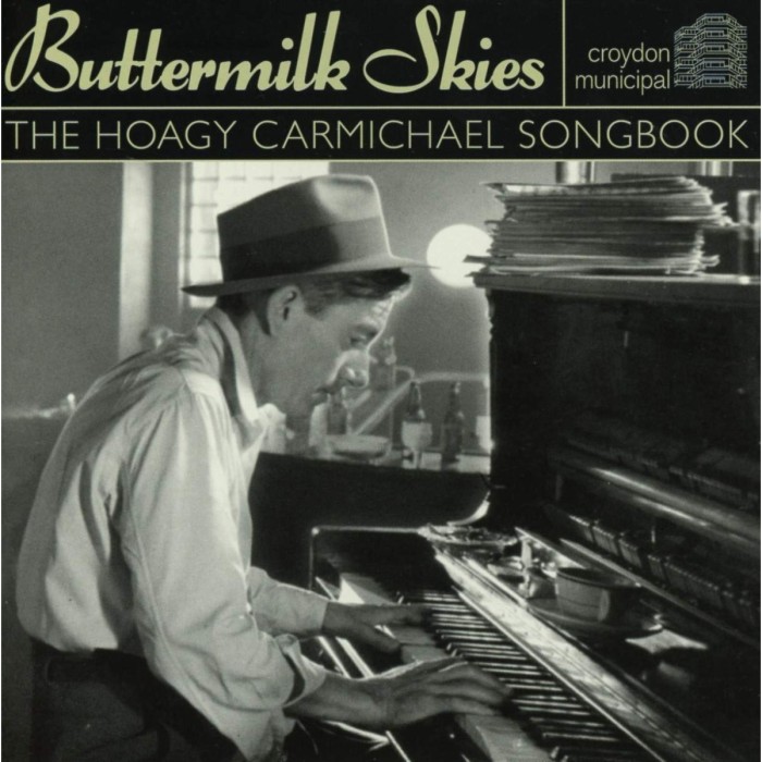 Various Artists - Buttermilk Skies: The Hoagy Carmichael Songbook