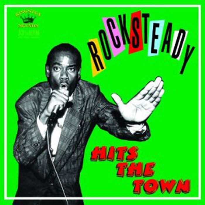 Various Artists - Rocksteady Hits The Town