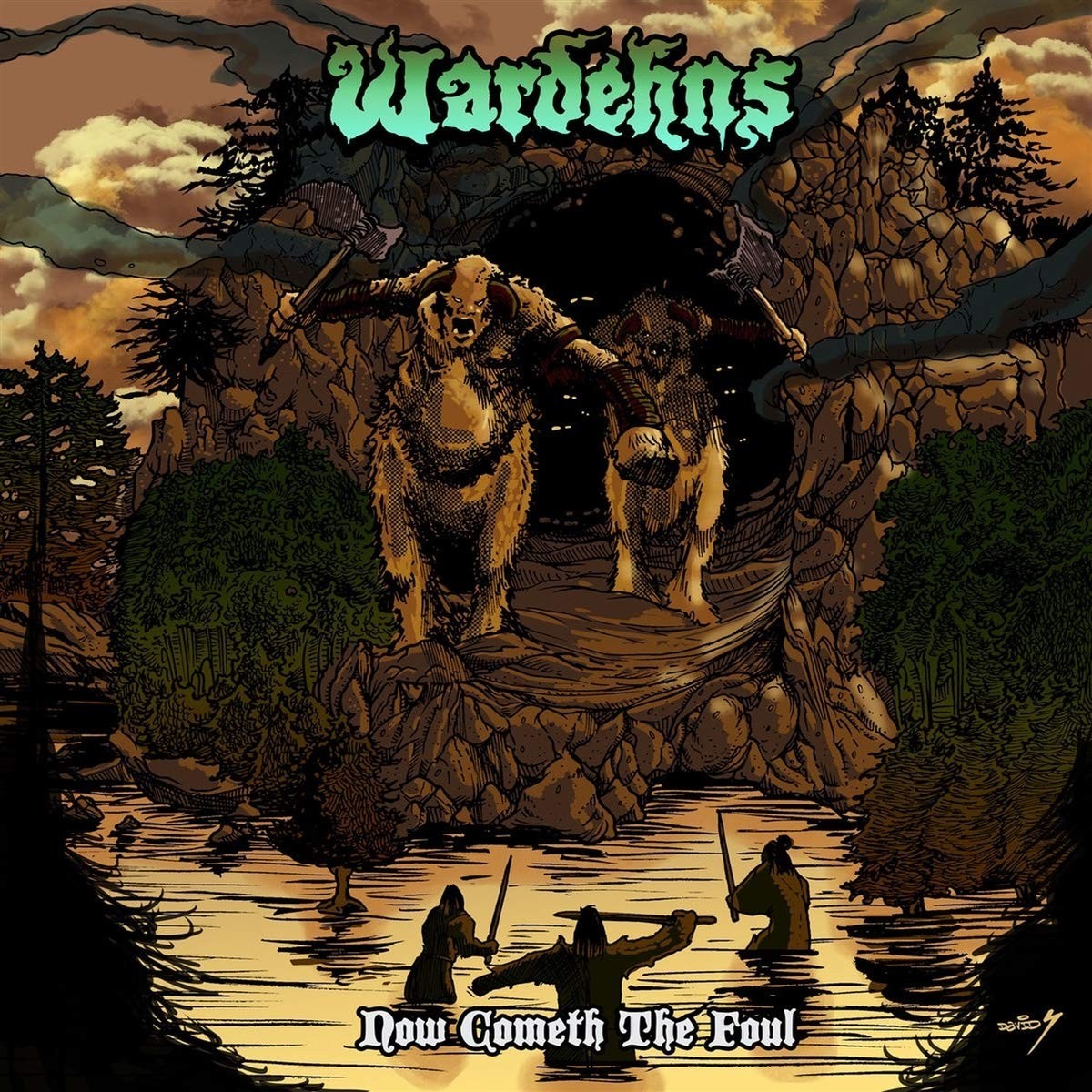 Wardehns - Now Cometh The Foul