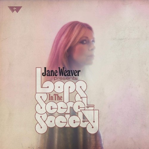 Jane Weaver - Loops In The Secret Society (Coloured Vinyl)