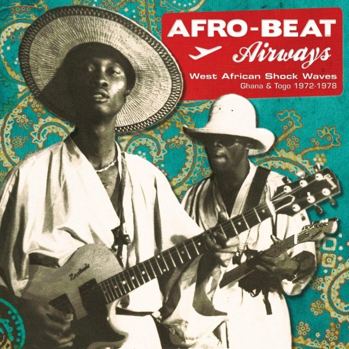 Various Artists - Afro-Beat Airways|West African Shock Waves | Ghana & Togo 1972-1978