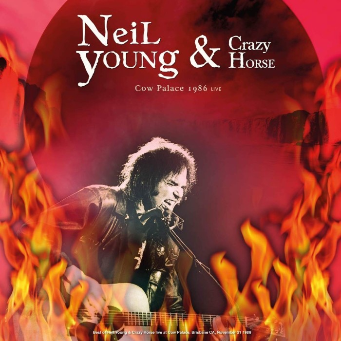 Neil Young & The Crazy Horse - Best Of Cow Palace 1986 Live