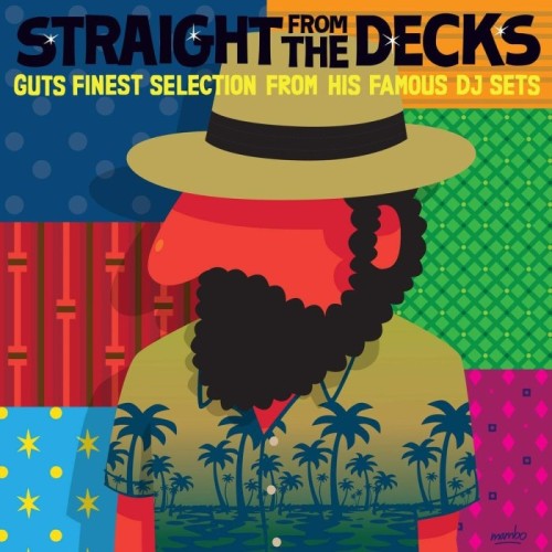 Various Artists - Guts Presents: Straight From The Decks