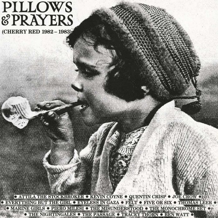 Various Artists - Pillows And Prayers (Cherry Red Records 1982-1983) 40th Anniversary