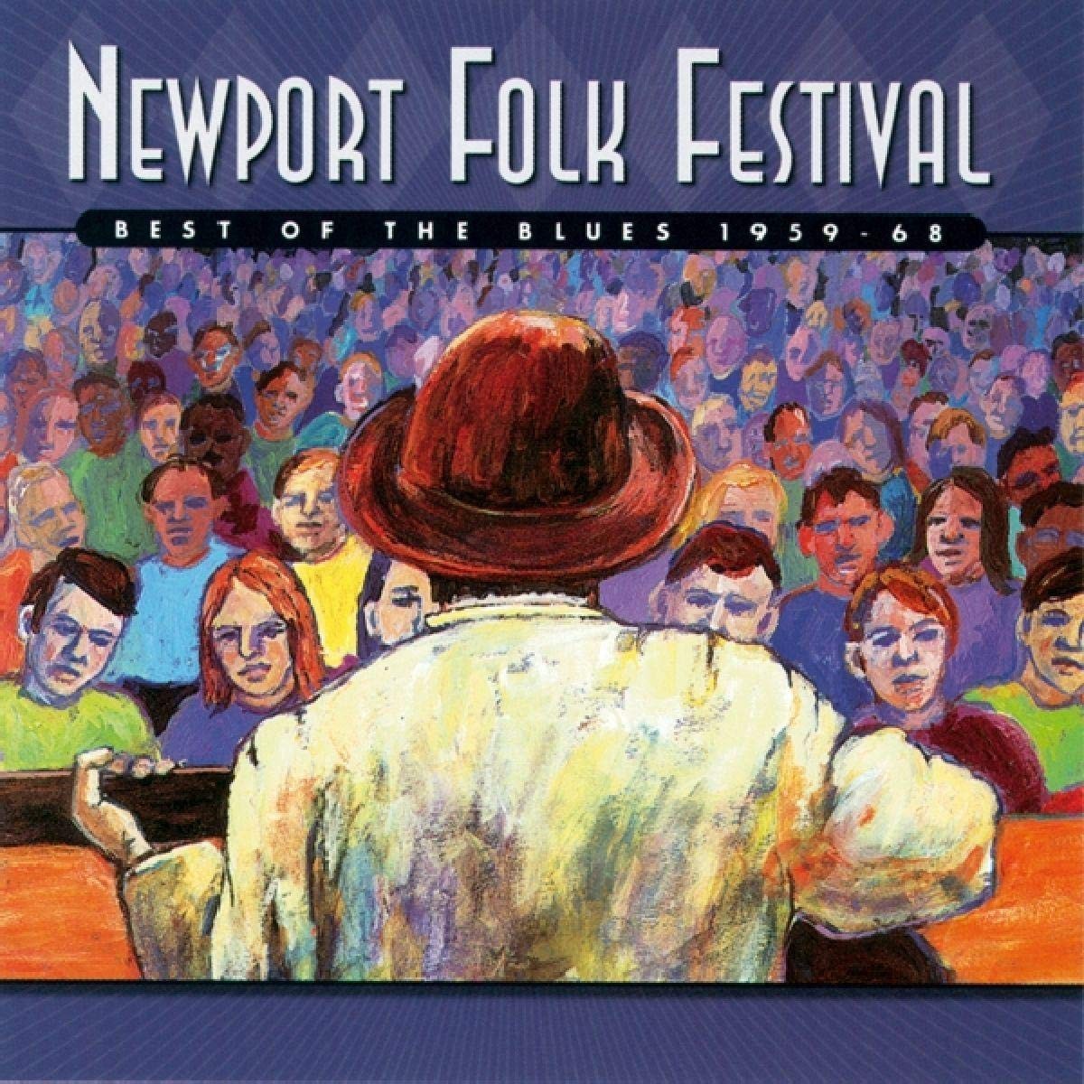 Various Artists - Newport Folk Festival: Best Of The Blues 1959-68