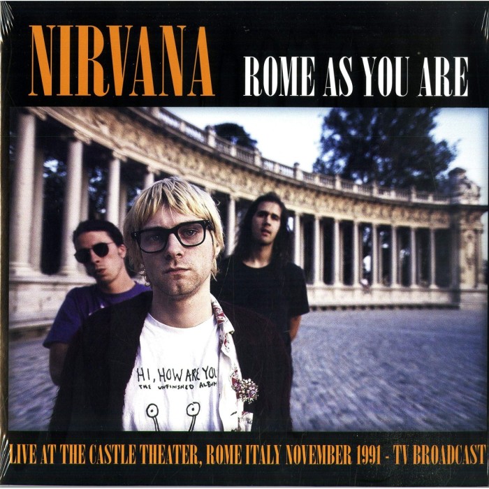 Nirvana - Rome As You Are: Live At The Castle Theatre, Rome Italy November 1991 - Tv Broadcast