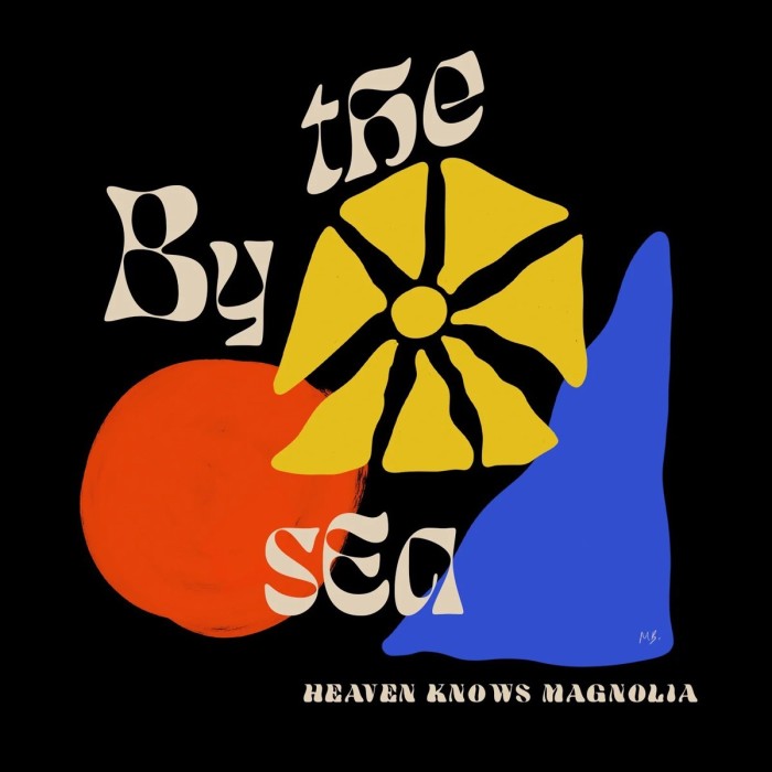 By The Sea - Heaven Knows Magnolia (Thin Cover)