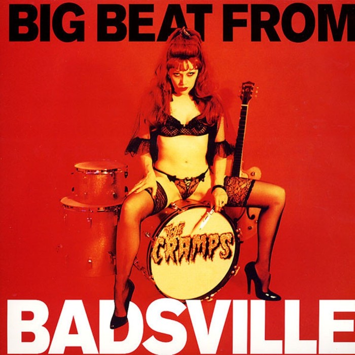 Cramps - Big Beat From Badsville