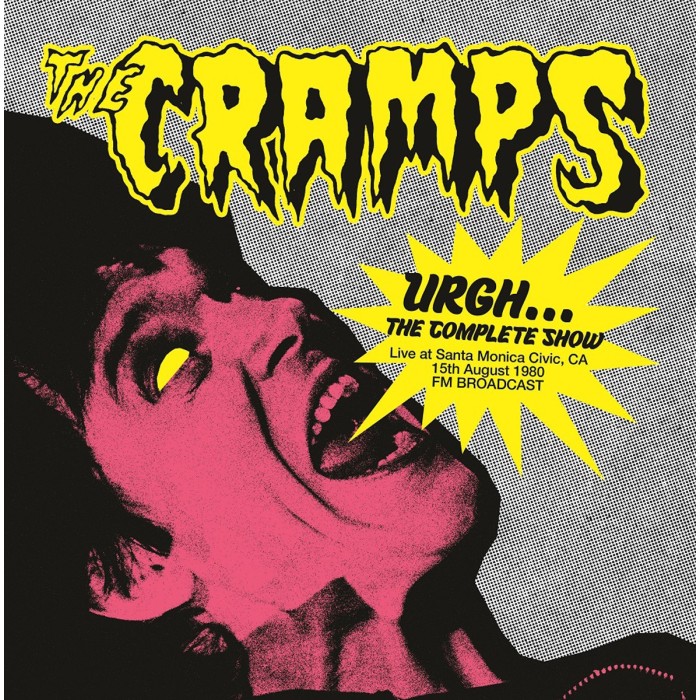 Cramps - Urgh...The Complete Show - Live At Santa Monica Civic