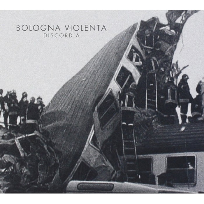 Bologna Violenta - Discordia