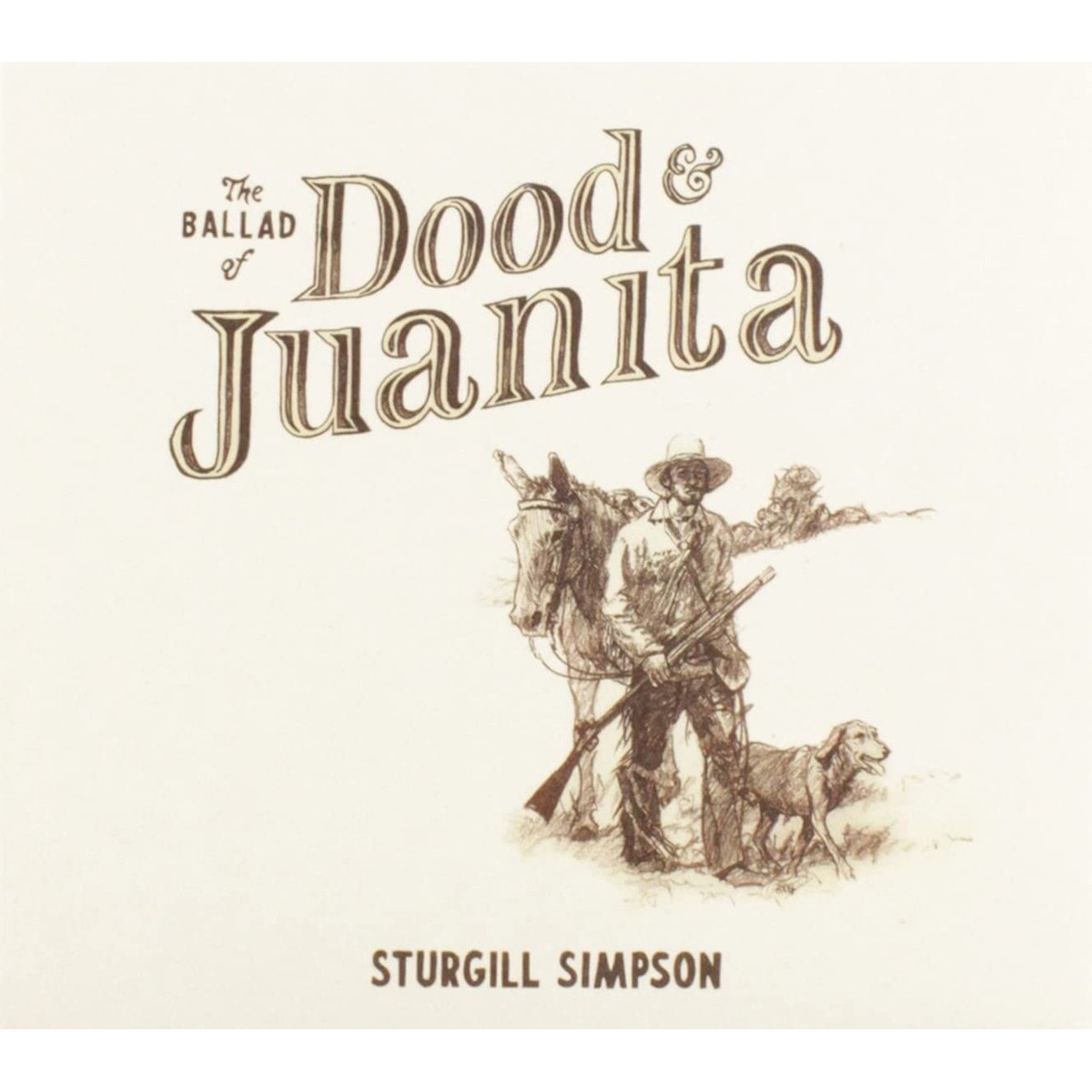 Sturgill Simpson - Ballad Of Dood & Juanita