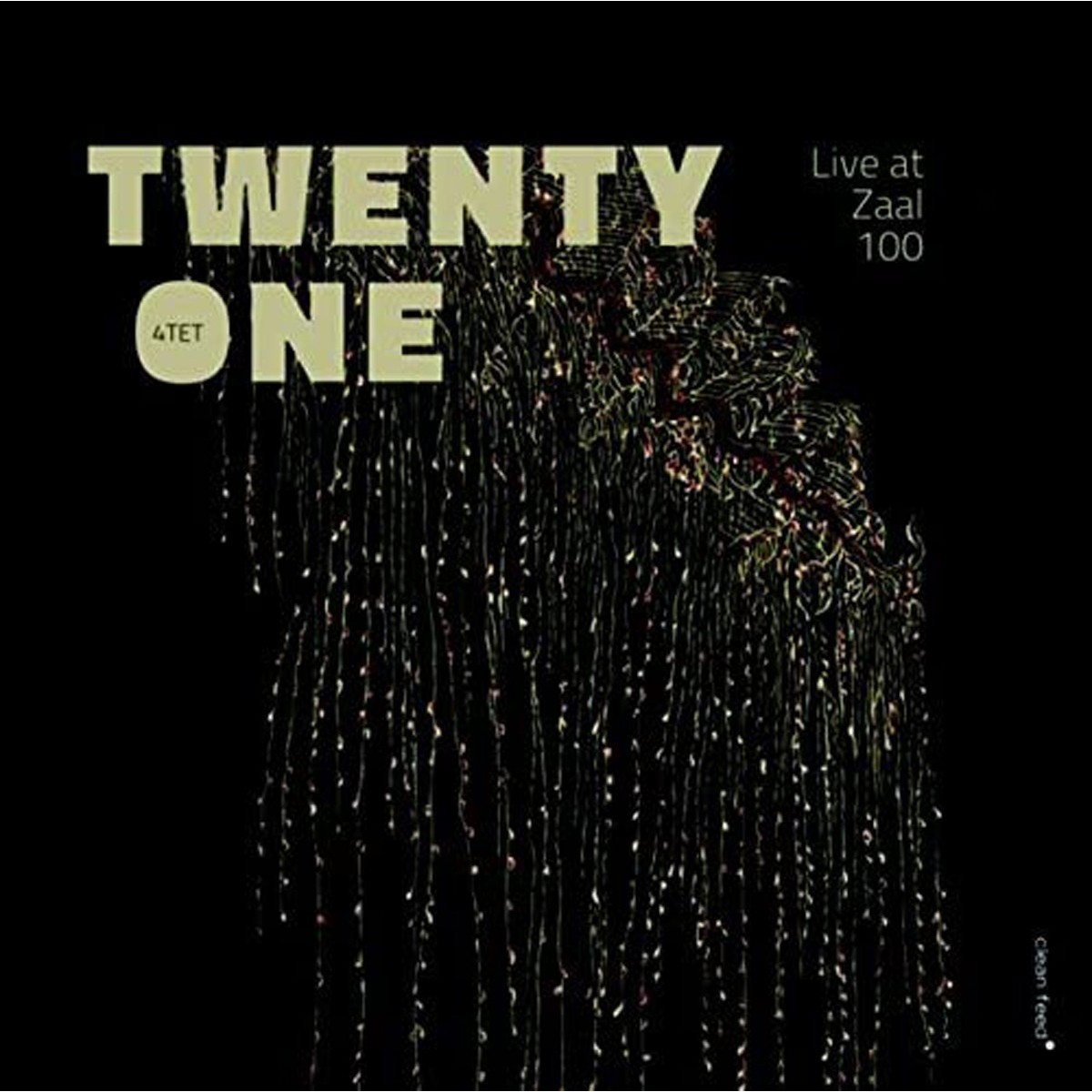 Twenty One Quartet - Live At Zaal 100