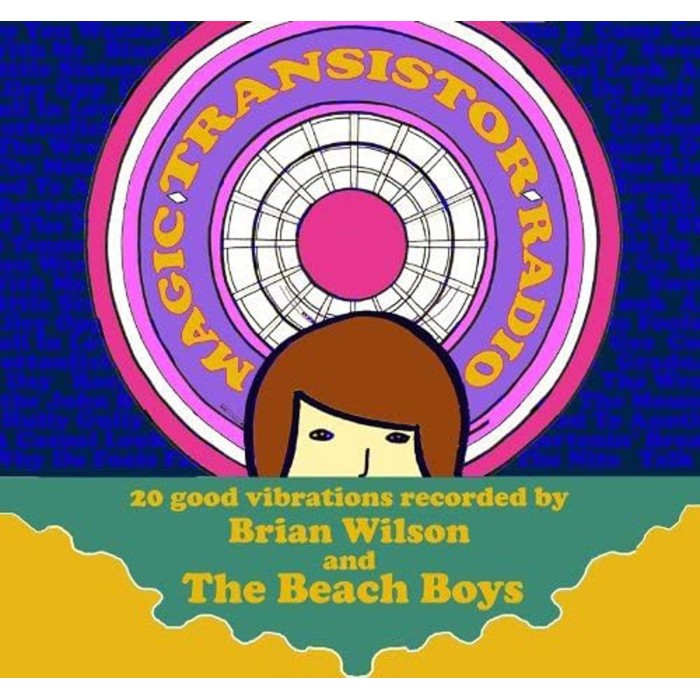 Various Artists - Magic Transistor Radio: 20 Good Vibrations Recorded By Brian Wilson and The Beach Boys