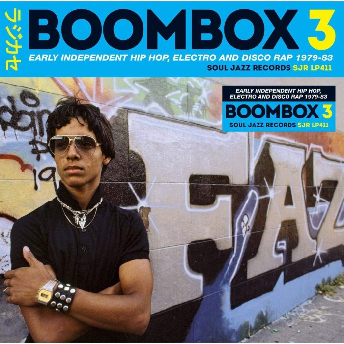 Various Artists - Boombox 3 - Early Independent Hip Hop, Electro And Disco Rap 1979-83