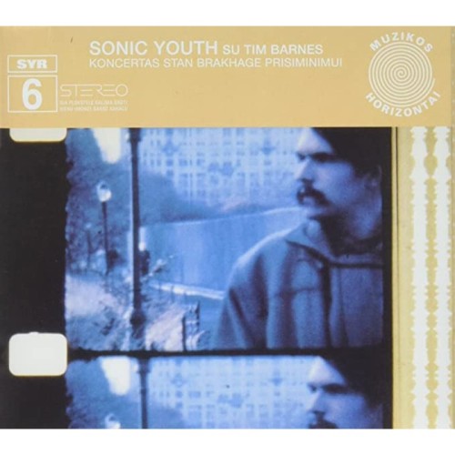 Sonic Youth - Koncertas Stan Brakhage Prisiminimui