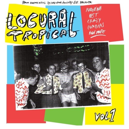 Various Artists - Locura Tropical Vol 1