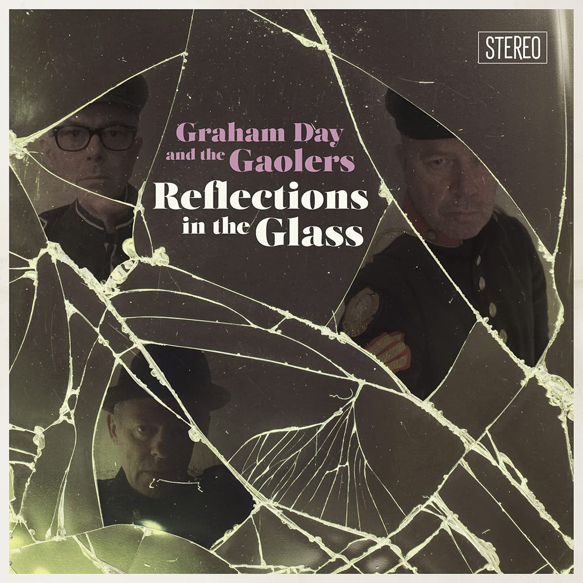 Graham Day & The Gaolers - Reflections In The Glass