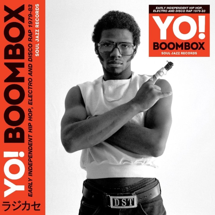 Various Artists - Yo! Boombox – Early Independent Hip Hop, Electro And Disco Rap 1979-83