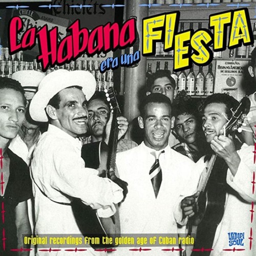 Various Artists - La Habana Era Una Festa