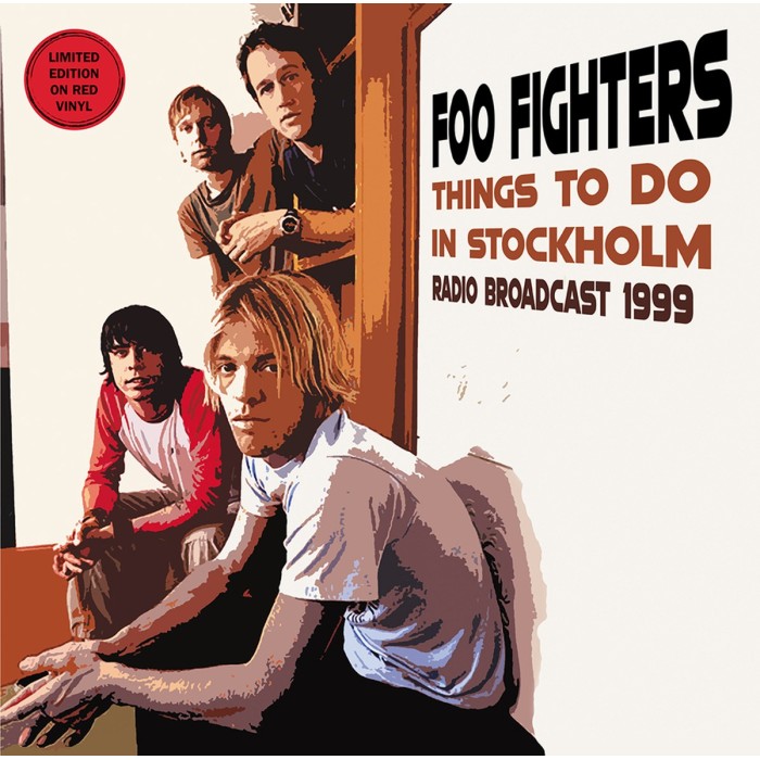 Foo Fighters - Things To Do In Stockholm - Radio Broadcast 1999