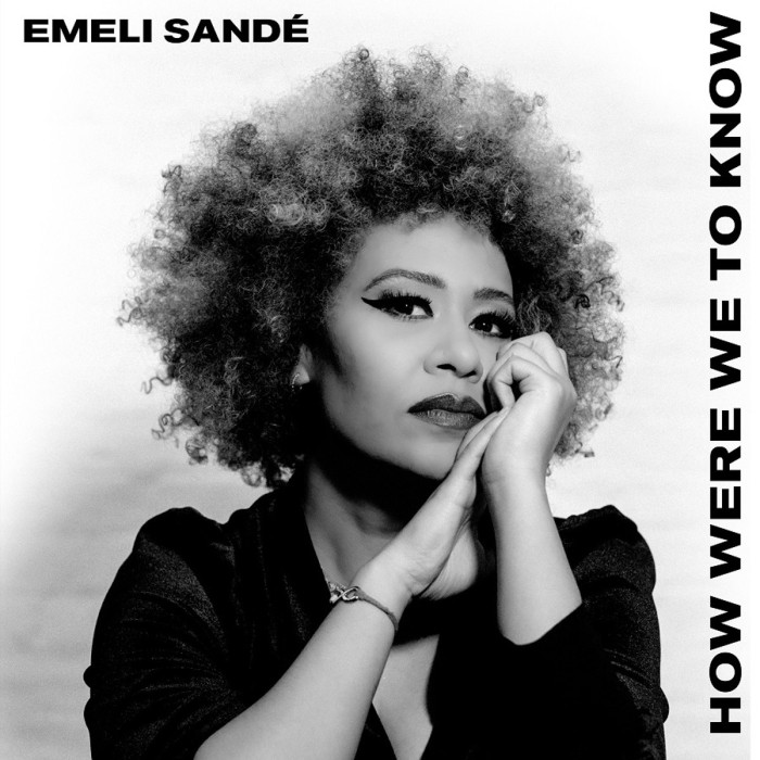 Emeli Sandé - How Were We To Know