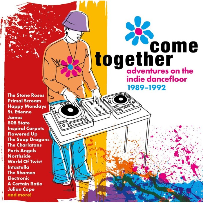 Various Artists - Come Together - Adventures On The Indie Dancefloor 1989-1992